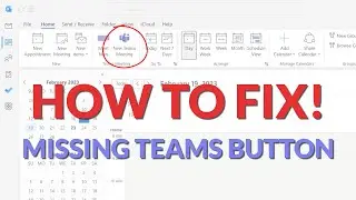 Teams Meeting Button Missing
