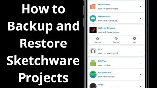 Backup and Restore Sketchware Projects || How to Backup and Restore Sketchware Projects ||