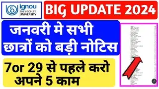 Ignou 2024 Big Changes Update | 5 Important Updates for All Admission | IGNOU New Notice |