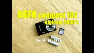 2000's budget digital camera AGFA compact 102 How to use