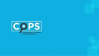 COPS April 2022: Commissioner's Overview of Policing Services