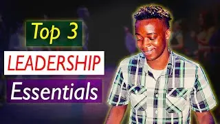 Top 3 Essential Skills Every Great Leader Should Have! | How To Improve Your People Skills in #2021