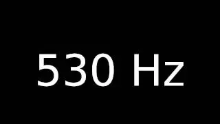 530 Hz
