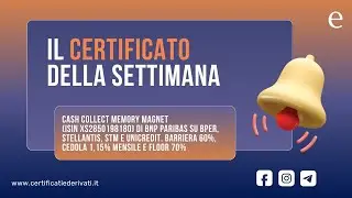 Effetto Magnet, in tendenza sul mercato dei certificati