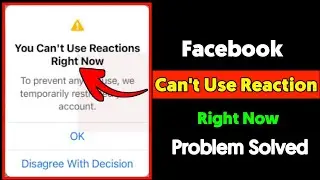 You Can't Use Reaction Right Now Facebook Problem 2021 | Facebook You Can't Reaction Right Now