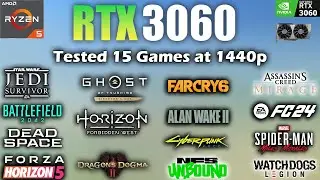 RTX 3060 Test in 15 Games At 1440p - RTX 3060 1440p Gaming in 2024