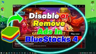BlueStack 4 Ads Remove | How To Disable Ads On BlueStacks 4 | How to Disable or Remove Ads in BS 4