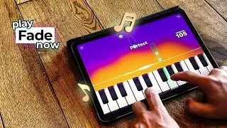 Fade - Piano Play Along