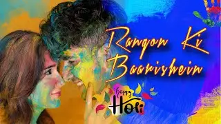 Holi Song | Rangon Ki Baarishein | @AshishBhatiaYT   | @GURBAX  | Kashish Ratnani  2024