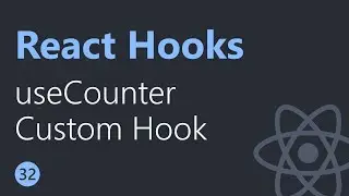 React Hooks Tutorial - 32 - useCounter Custom Hook (Hindi/Urdu)