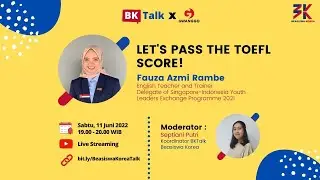BK Talk - Let's Pass The TOEFL Score