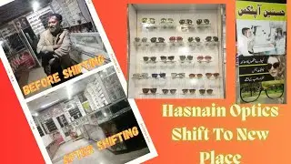 Hasnain Optics 👓 Shifting  To New Big Place.#video#viral