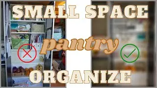 Pantry Organization in a 355sq/ft House | Before and After!!