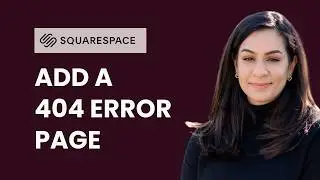 How to Create Custom 404 Error Page in Squarespace | Beginner Tutorial 2026