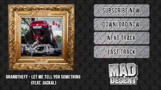 Grandtheft & Jackal - Let Me Tell You Something [Official Full Stream]