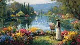 a calm playlist for painting, reading or studying 🌿 soft piano for relax, focus