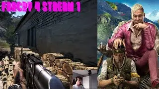 Farcry 4 #Stream 1