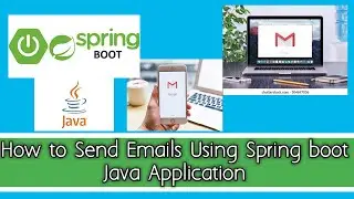 How to Send Emails with Spring Boot Java web Application