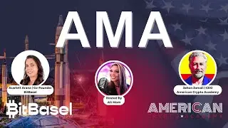 BitBasel & American Crypto Academy AMA