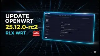 Update Terbaru Openwrt 25.12.0 rc2 Latest Versions - RLX WRT 2026