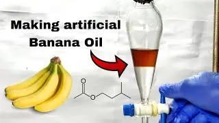 Make Banana oil : Esterification