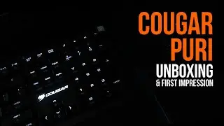 Cougar PURI Mechanical Gaming Keyboard (Indonesia) - UNBOXING & FIRST IMPRESSION #GamingGearInfo