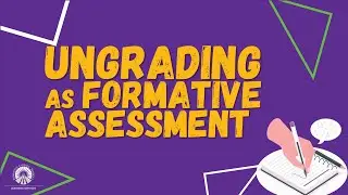 Ungrading As Formative Assessment