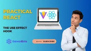 The useEffect Hook | Practical React | Imran Kabir | Geniobits