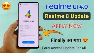 Realme 8 Realme UI 4.0 & Android 13 Update Apply Now Early Access Update Realme 8 f.01 update