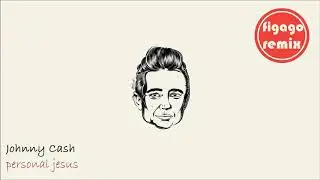 Johnny Cash - Personal Jesus (Figago Remix)