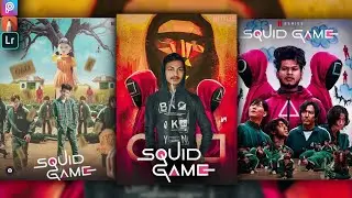 Squid Game Concept HD Manipulation PicsArt Photo Editing Tutorial |