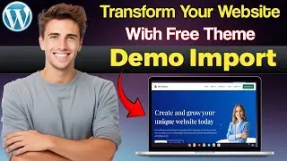 Install WordPress Theme with Demo Content | Easy Installation and Import