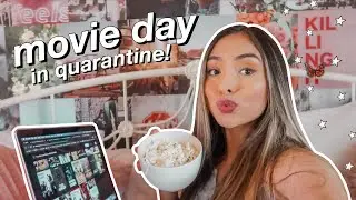 movie day in quarantine! a day in my life