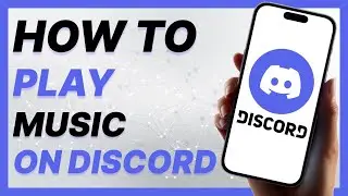 How To Play Music On Discord Mobile (2024)