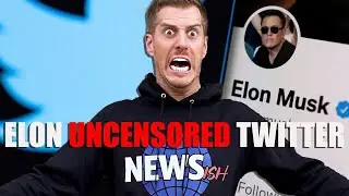 Elon Wants UNCENSORED Twitter Do You?