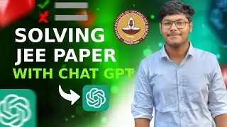 I solved whole Jee Mains question paper by ChatGPT 📃| Live 📺| *Failed?*