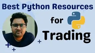 Top 5 Best Resources For Learning Python, Finance and Algo Trading [For Beginners]