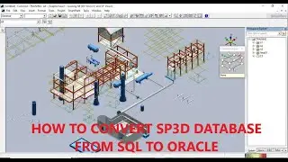 HOW TO CONVERT SP3D DATABASE FROM SQL TO ORACLE