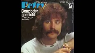 Wolfgang Petry - Wenn du geh'n willst