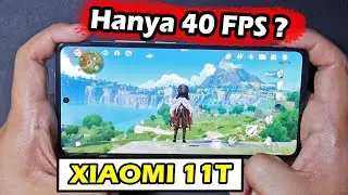 Full Test Genshin Impact on Xiaomi 11T  Very High Rata Kanan Mentok 40 FPS ?