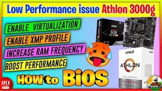 Increase Ram Frequency in Athlon 3000g & Enable virtualization Solve Low Performance Issue