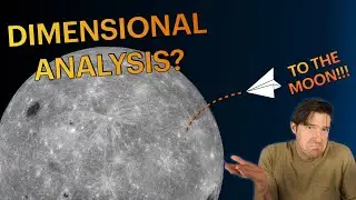 Dimensional Analysis: Intro to Pro