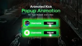 Kick Popup Animation for Streamers // Social Media Lower Thirds