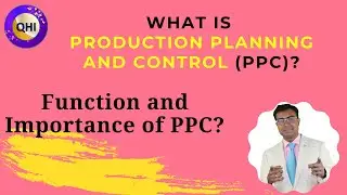 Production Planning Control (PPC) | Importance and Function of Production Planning Control |