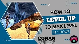 Best Way To Level Up 1 To 60 -Conan Exiles Tutorial | Power Leveling Guide | Fastest Way To Level up
