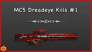 MC5: Dreadeye Kills #1