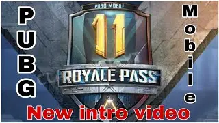 PUBG Mobile New intro video season 11 Free by goodboy bharat suthar