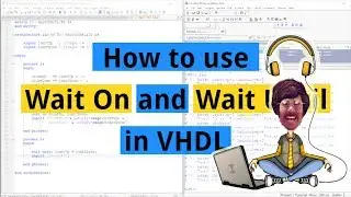 How to use Wait On and Wait Until in VHDL