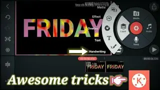 How to make the best Friday text editing video from your android in kinemaster