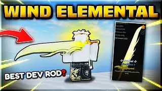 Losing My MIND Obtaining WIND ELEMENTAL Rod in Fisch..